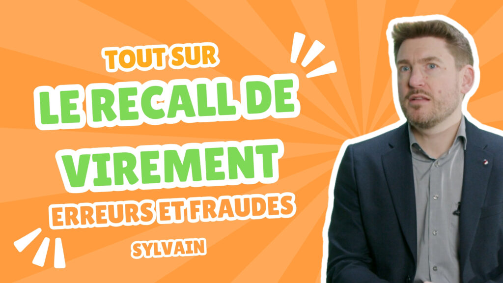 Tout sur le Recall de Virement : Erreurs et Fraudes